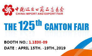 No.125 Canton Fair From 15th - 19th, April